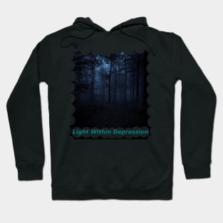 Light Within Depression Hoodie